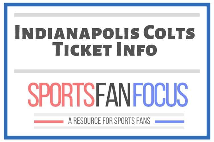 Can you buy Colts Tickets at the Stadium? – Sports Fan Focus