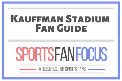 Kauffman Stadium – The Kansas City Royals