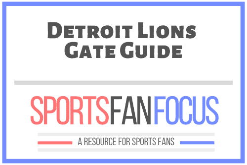 Ford Field Gate & Entrance Guide [Detroit Lions] – Sports Fan Focus