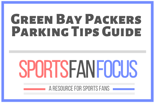 Lambeau Field parking: Prices for Green Bay Packers games