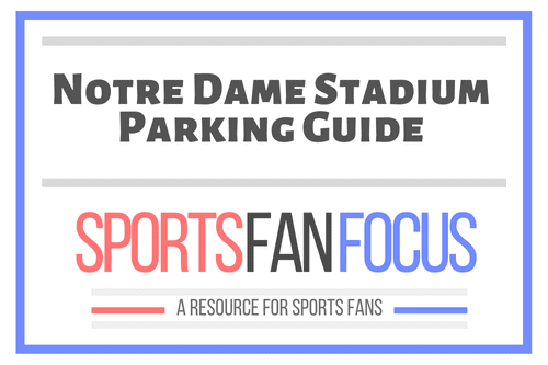 notre-dame-football-parking-lot-tips-for-notre-dame-stadium-sports-fan-focus