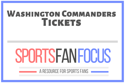 How To Buy Washington Commanders Tickets [Discussing Options] – Sports
