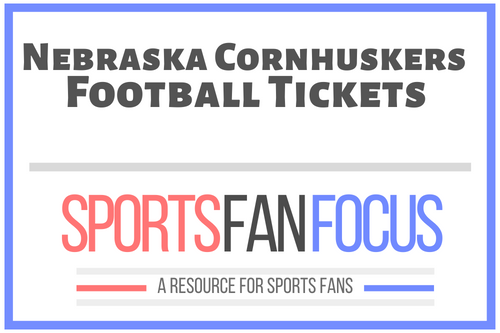 How To Buy Nebraska Cornhuskers Football Tickets Discussing Options